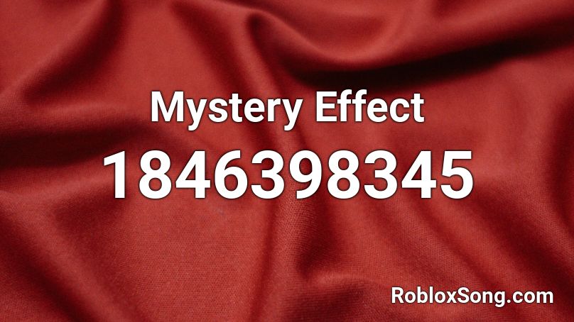 Mystery Effect Roblox ID