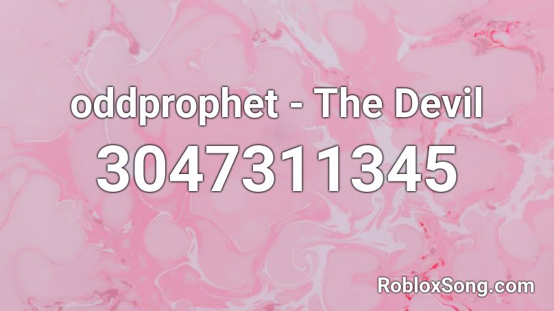 oddprophet - The Devil Roblox ID