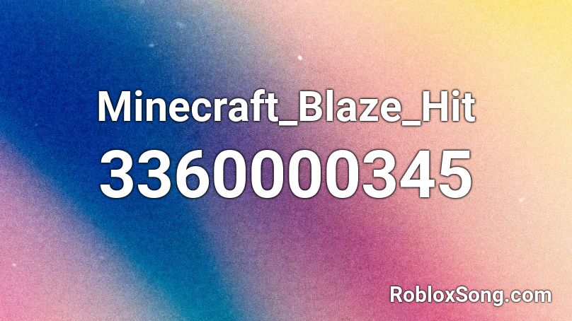 Minecraft_Blaze_Hit Roblox ID