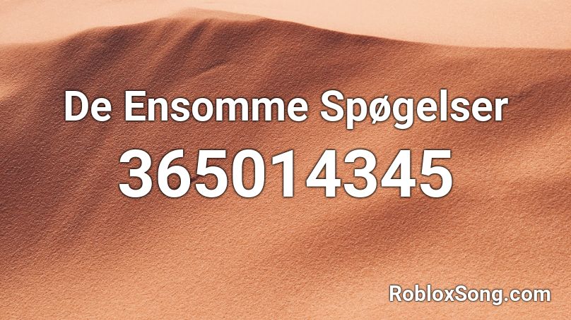 De Ensomme Spøgelser Roblox ID