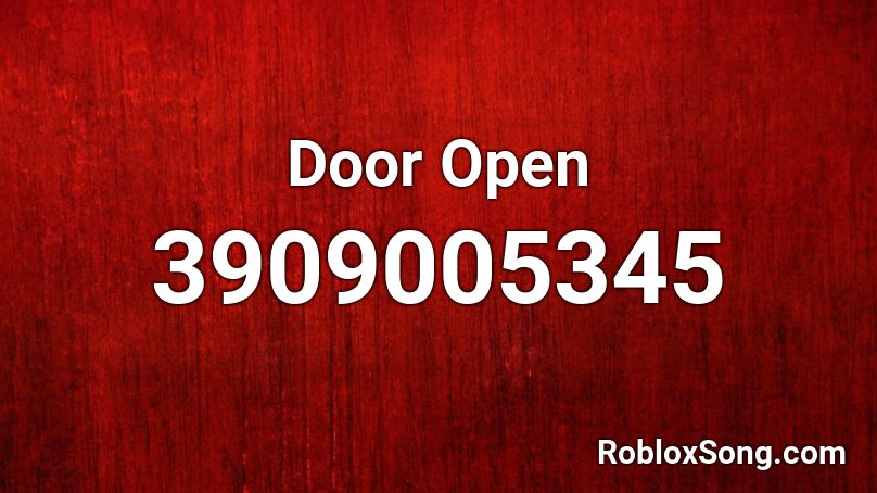 Door Open Roblox ID