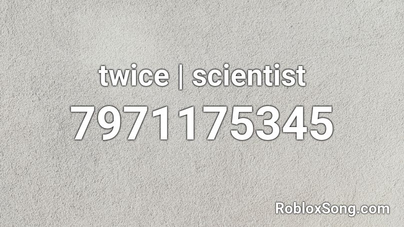 twice | scientist Roblox ID