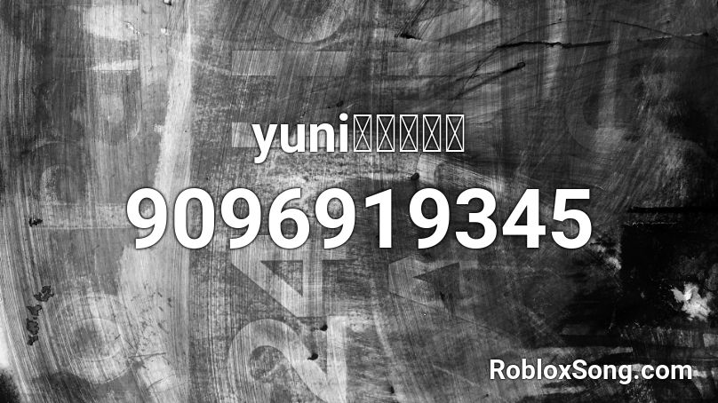 yuni「キライ」 Roblox ID