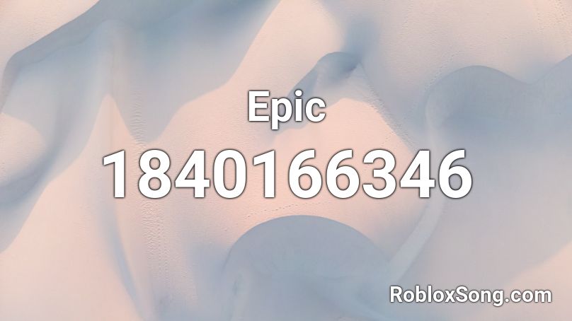 Epic Roblox ID