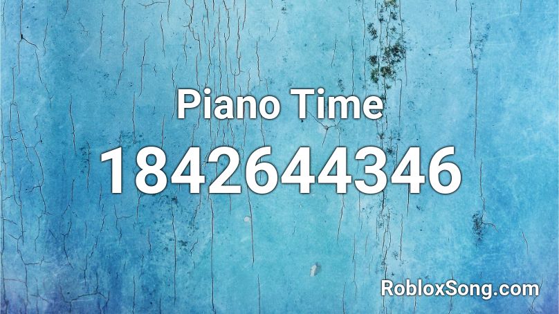 Piano Time Roblox ID