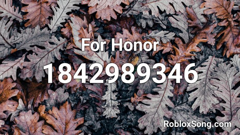 For Honor Roblox ID