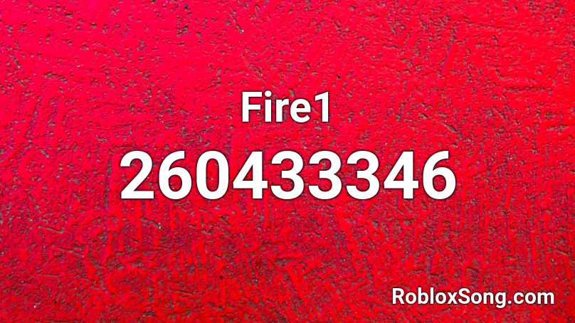 Fire1 Roblox ID