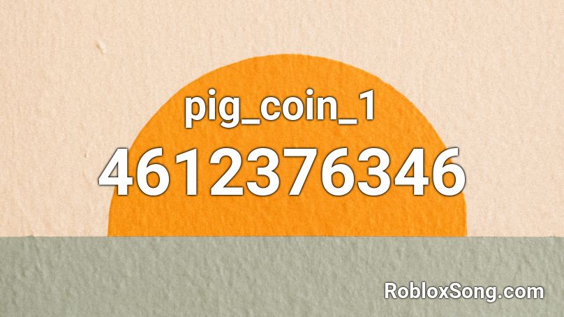 pig_coin_1 Roblox ID