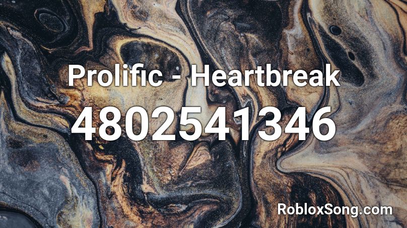 Prolific - Heartbreak Roblox ID