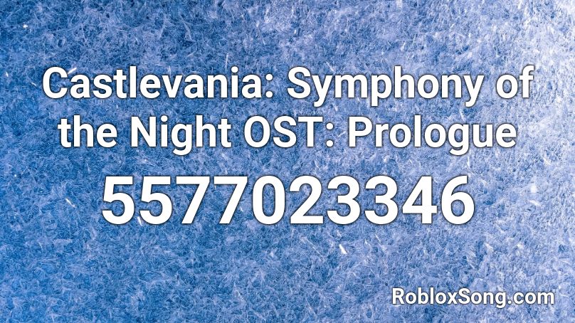 Castlevania: Symphony of the Night OST: Prologue Roblox ID