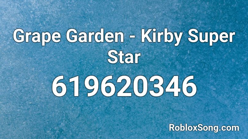 Grape Garden - Kirby Super Star Roblox ID
