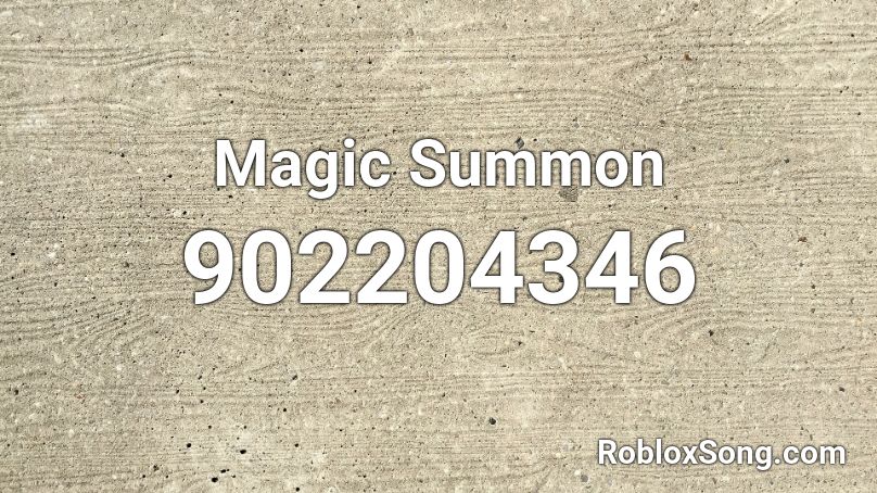 Magic Summon Roblox ID