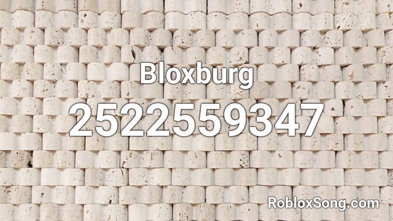 Bloxburg Roblox ID