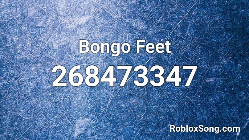 Bongo Feet Roblox ID