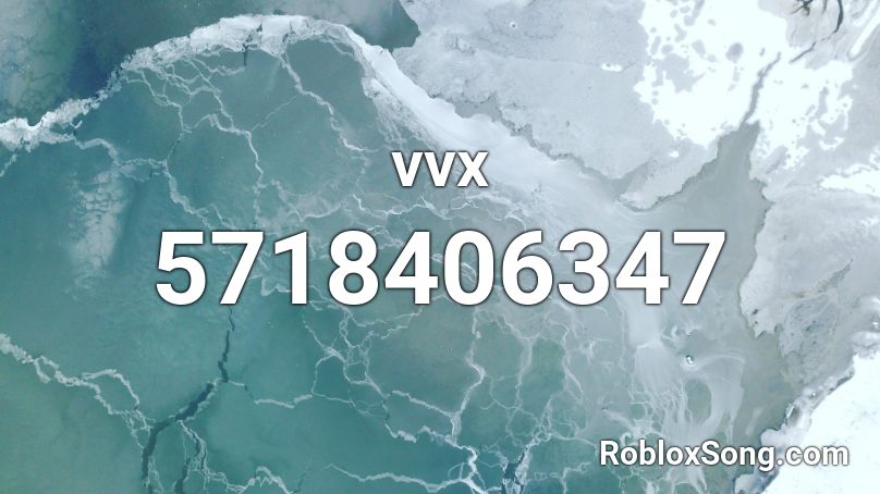 vvx Roblox ID