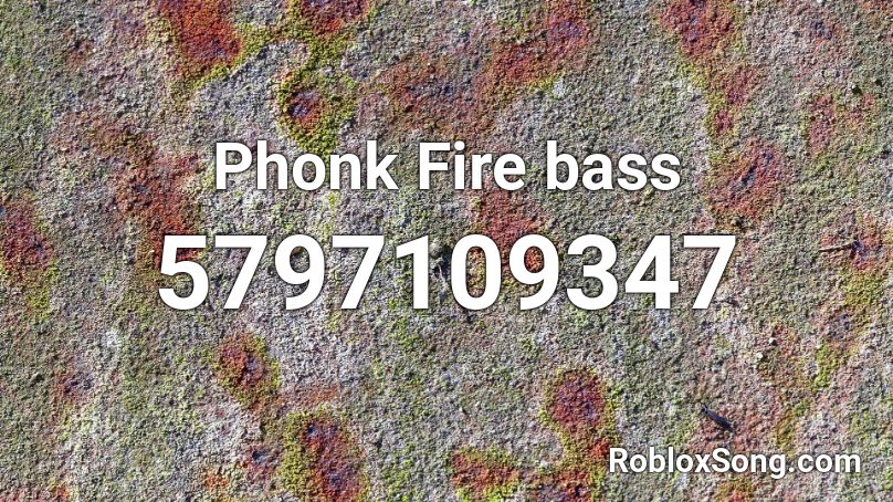 future-Phonk Fire bass Roblox ID
