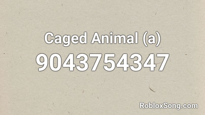 Caged Animal (a) Roblox ID