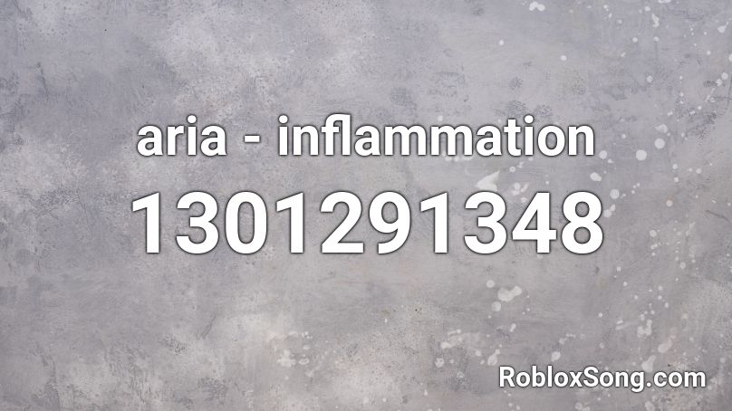 aria - inflammation Roblox ID