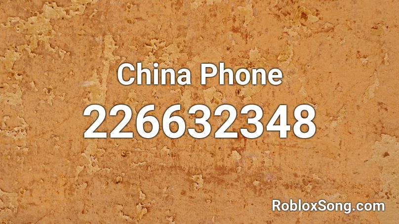 China Phone Roblox ID