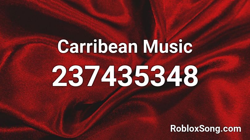 Carribean Music Roblox ID