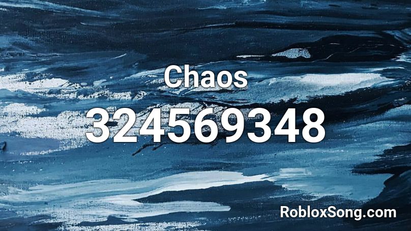 Chaos Roblox ID