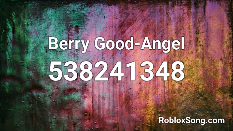 Berry Good-Angel Roblox ID
