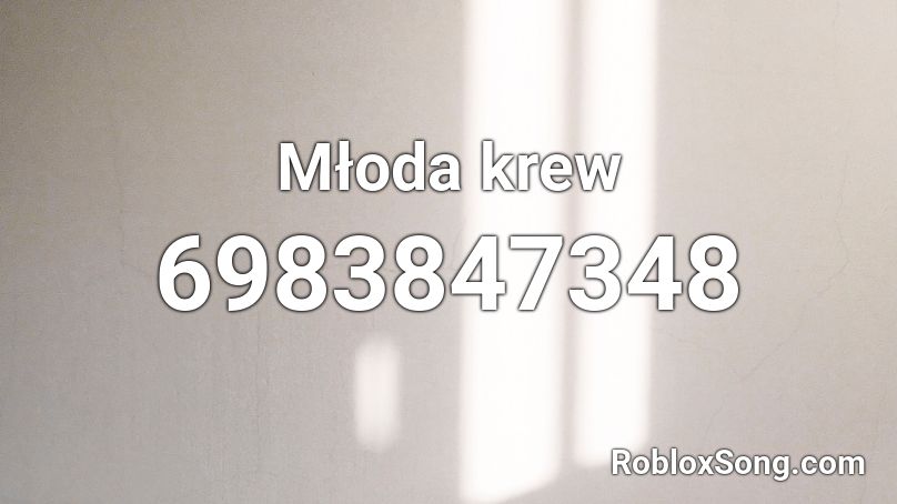 Młoda krew Roblox ID