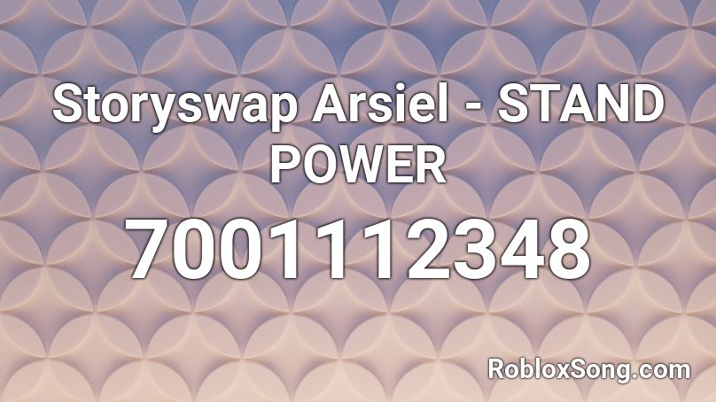 Storyswap Arsiel - STAND POWER Roblox ID