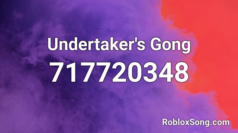 Undertaker's Gong Roblox ID