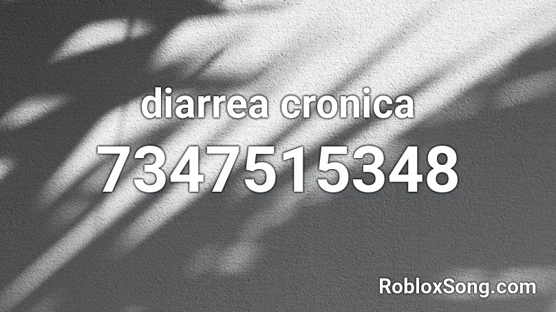 diarrea cronica Roblox ID