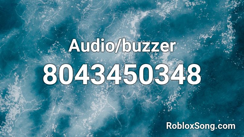 Audio/buzzer Roblox ID