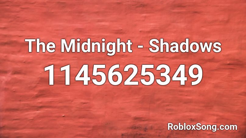 The Midnight - Shadows Roblox ID