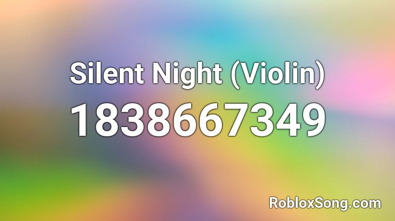 Silent Night (Violin) Roblox ID
