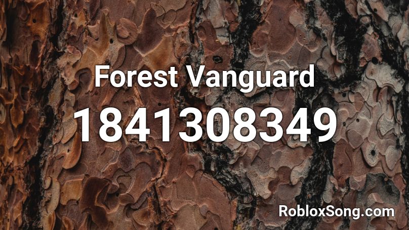 Forest Vanguard Roblox ID