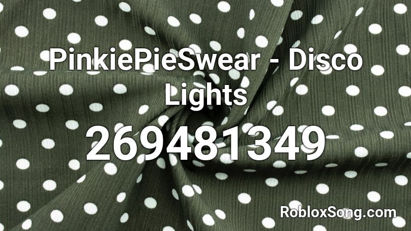 PinkiePieSwear - Disco Lights Roblox ID