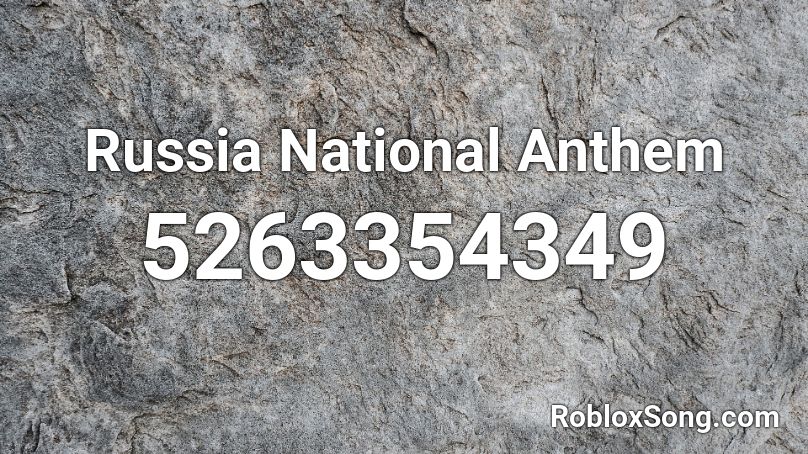 Russia National Anthem Roblox ID