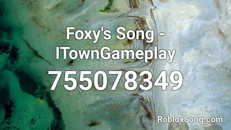 foxy song id for roblox