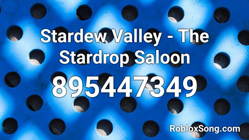 Stardew Valley - The Stardrop Saloon Roblox ID