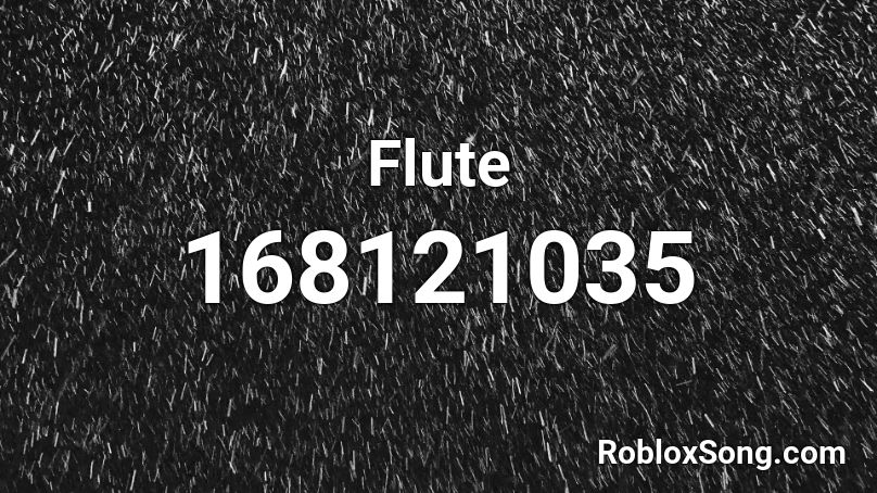 Flute Roblox ID