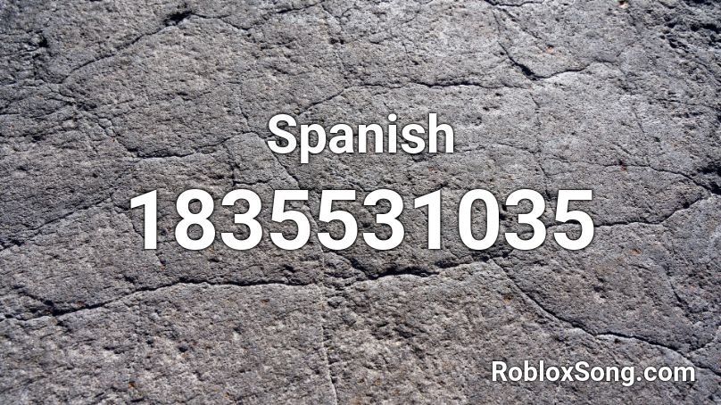 Spanish Roblox ID