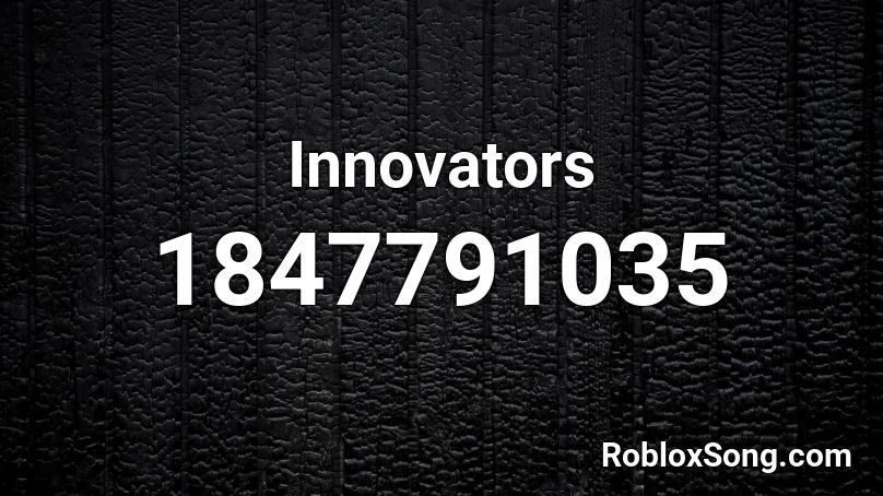 Innovators Roblox ID