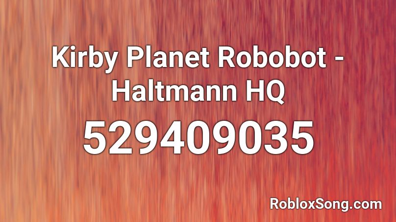 Kirby Planet Robobot - Haltmann HQ Roblox ID