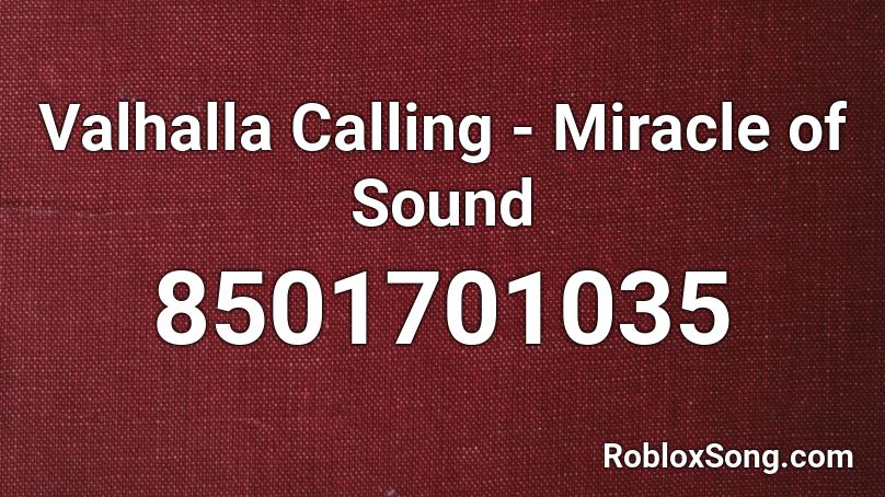 Valhalla Calling - Miracle of Sound Roblox ID