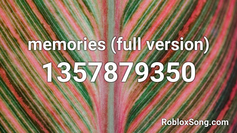 memories (full version) Roblox ID