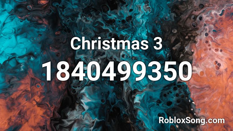 Christmas 3 Roblox ID