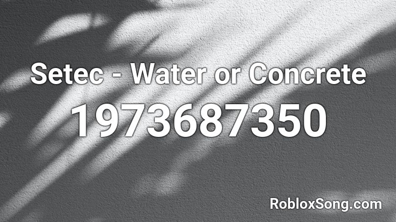 Setec - Water or Concrete Roblox ID