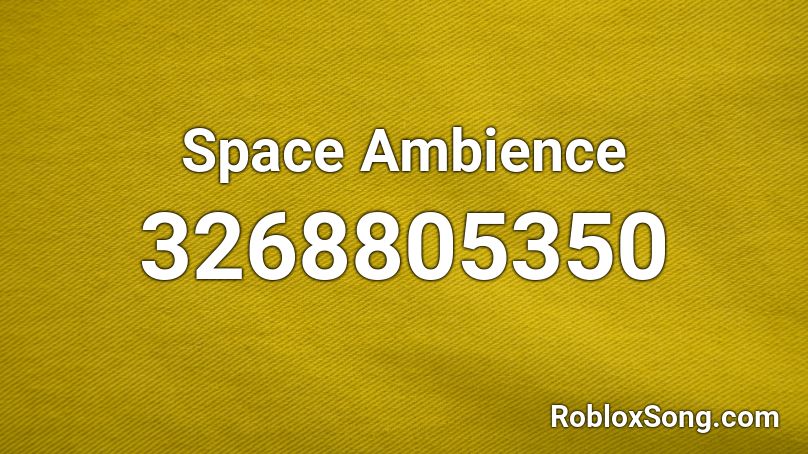 Space Ambience Roblox ID