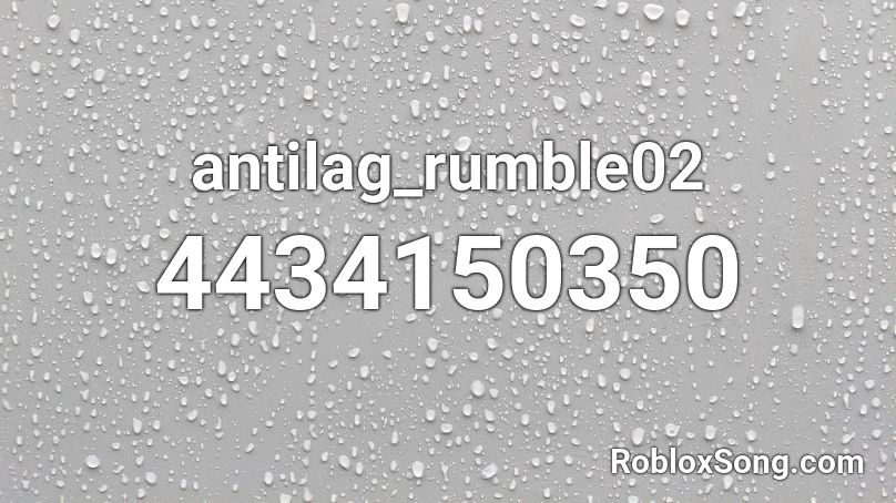 antilag_rumble02 Roblox ID