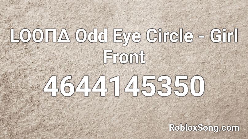 LOOΠΔ Odd Eye Circle - Girl Front Roblox ID
