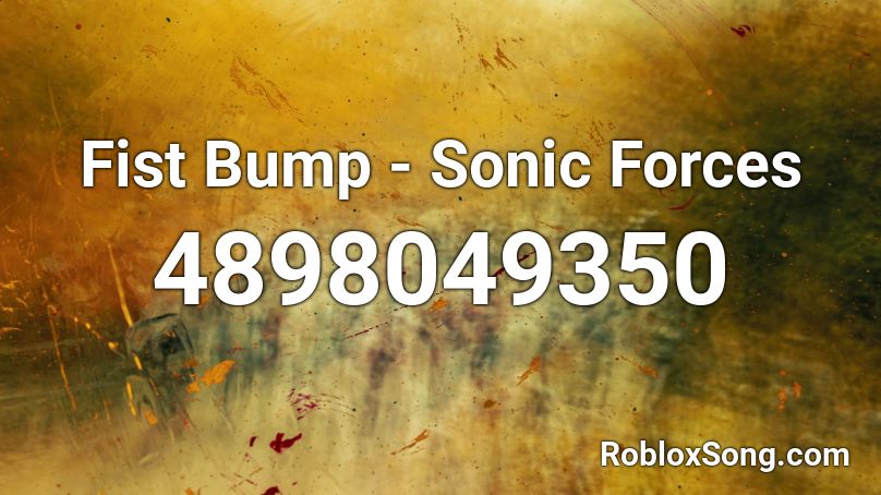 Fist Bump - Sonic Forces Roblox ID